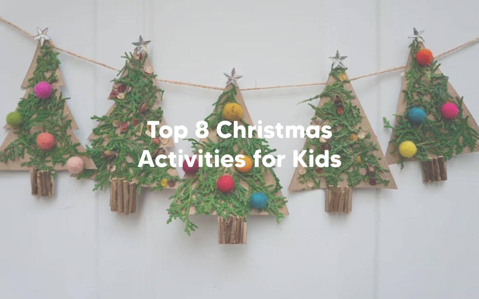Top 8 Kids Christmas Activities 2022